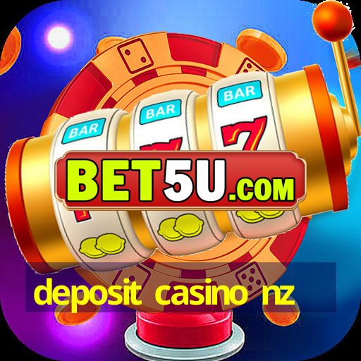 deposit casino nz